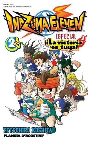 INAZUMA ELEVEN ESPECIAL 2 ¡LA VICTORIA ES TUYA! Nº02 | 9788415866909 | TETSUHIRO KOSHITA | Llibreria Ombra | Llibreria online de Rubí, Barcelona | Comprar llibres en català i castellà online