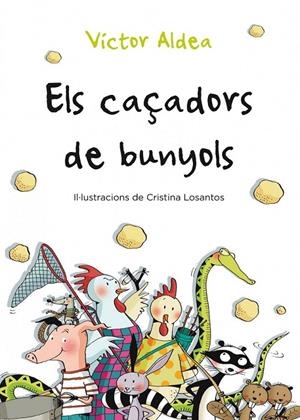 ELS CAÇADORS DE BUNYOLS | 9788490570029 | VÍCTOR ALDEA | Llibreria Ombra | Llibreria online de Rubí, Barcelona | Comprar llibres en català i castellà online