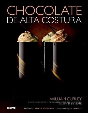 CHOCOLATE DE ALTA COSTURA | 9788415317449 | WILLIAM CURLEY | Llibreria Ombra | Llibreria online de Rubí, Barcelona | Comprar llibres en català i castellà online