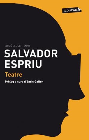 TEATRE -ESPRIU | 9788499307626 | SALVADOR ESPRIU | Llibreria Ombra | Llibreria online de Rubí, Barcelona | Comprar llibres en català i castellà online