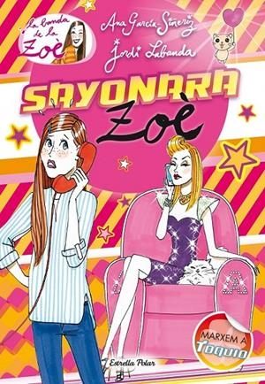 SAYONARA ZOE 6 | 9788415790259 | ANA GARCÍA-SIÑERIZ | Llibreria Ombra | Llibreria online de Rubí, Barcelona | Comprar llibres en català i castellà online